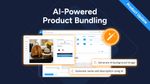 AI-Driven E‑Commerce Product Bundling: A Complete Guide to Smart Selling Strategies